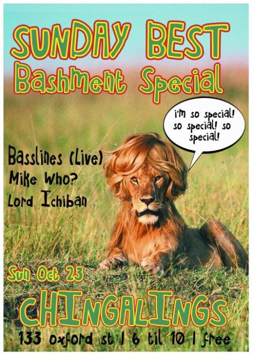 Sunday Best at Ching-a-lings - Bashment Special