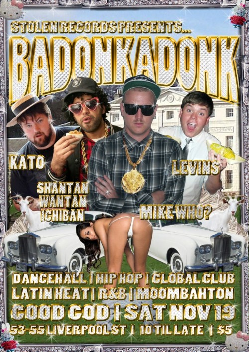 Badonkadonk at GoodGod, Levins, Mike Who, Kato, Shantan Wantan ichiban